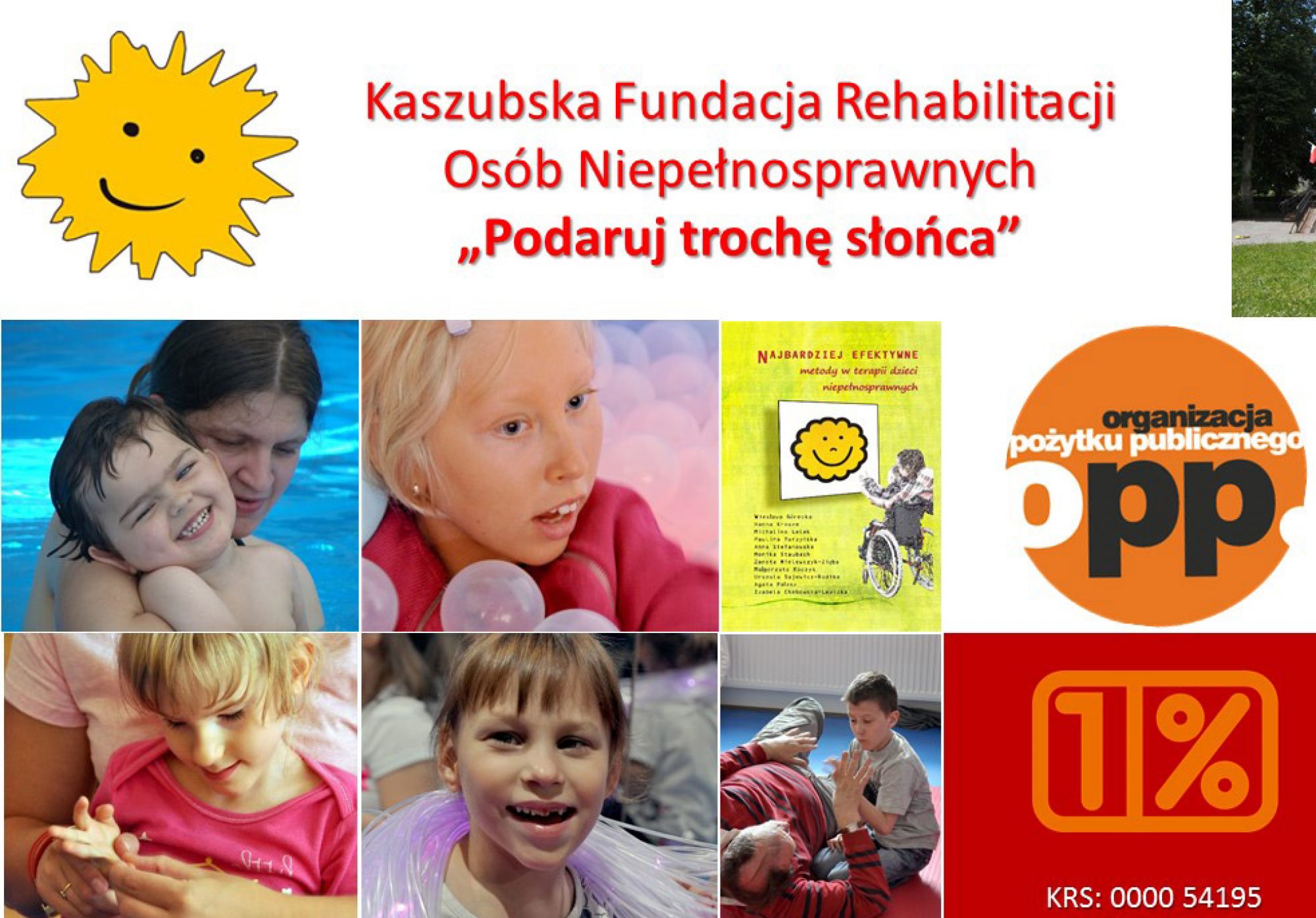 kaszubska fundacja rehabilitacji osób niepełnosprawnych "PODARUJ TROCHĘ SŁOŃCA"  